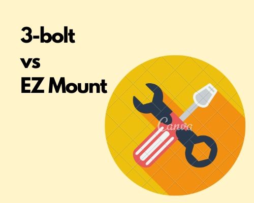 3-bolt vs EZ mount