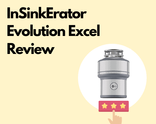 InSinkErator Evolution Excel Review