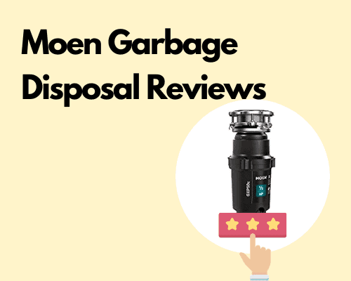 Moen Garbage Disposal Reviews