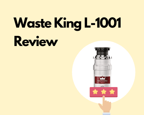 Waste King L-1001 Review – DisposalXT