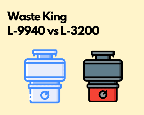 Waste King L-9940 vs L-3200 comparison