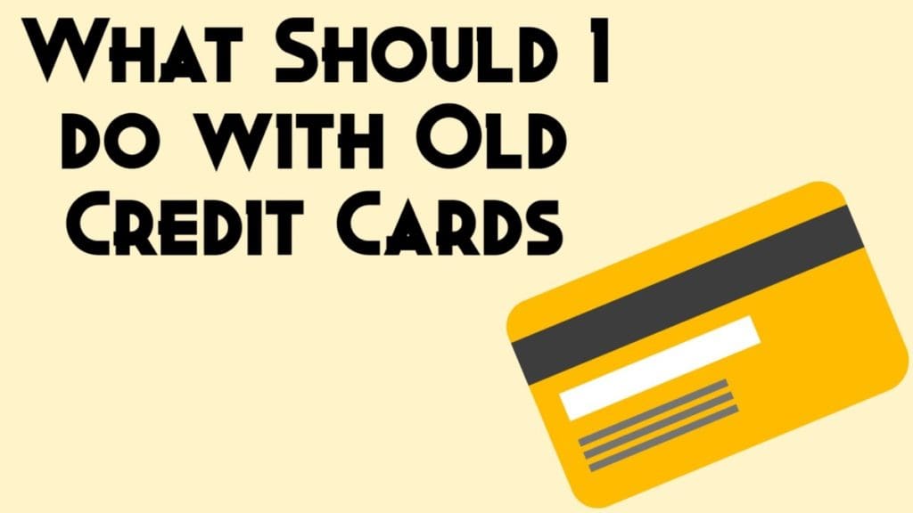 what-should-i-do-with-old-credit-cards-disposalxt