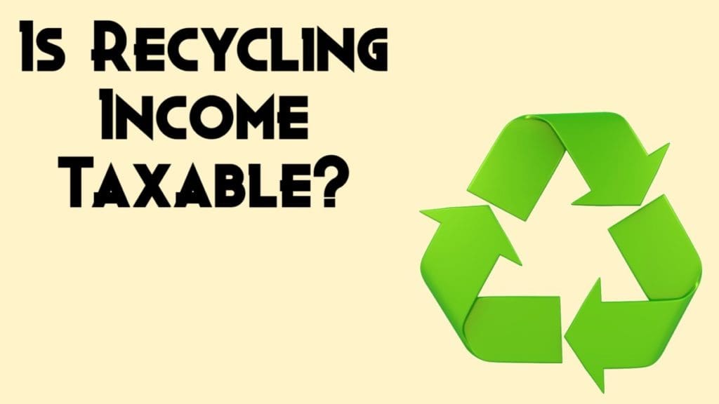 Is Recycling Income Taxable DisposalXT