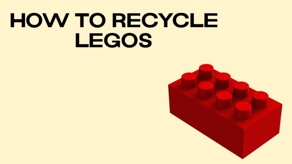 How to Recycle Legos DisposalXT