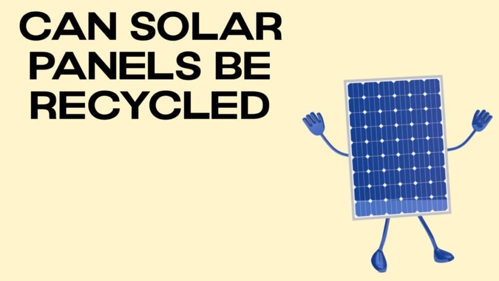 Can Solar Panels be Recycled DisposalXT