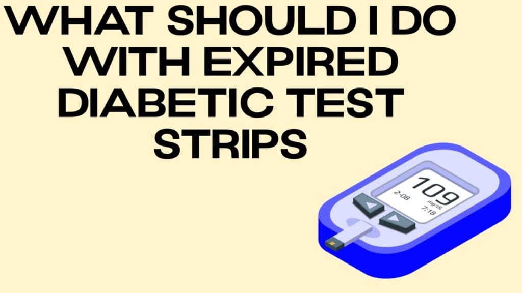 What Should I do with Expired Diabetic Test Strips DisposalXT